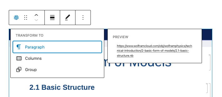 Options to transform the Wolfram block to Paragraph, Columns or Group.