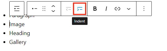 The List Item indent Toolbar option.