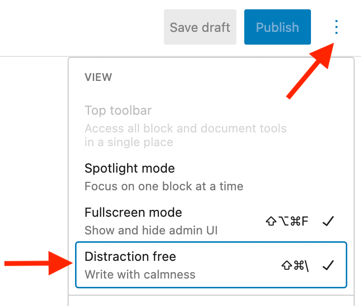 Visual of the settings open showing distraction free mode checked off with two red arrows pointing to where to take action. 